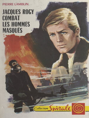 cover image of Jacques Rogy combat les hommes masqués